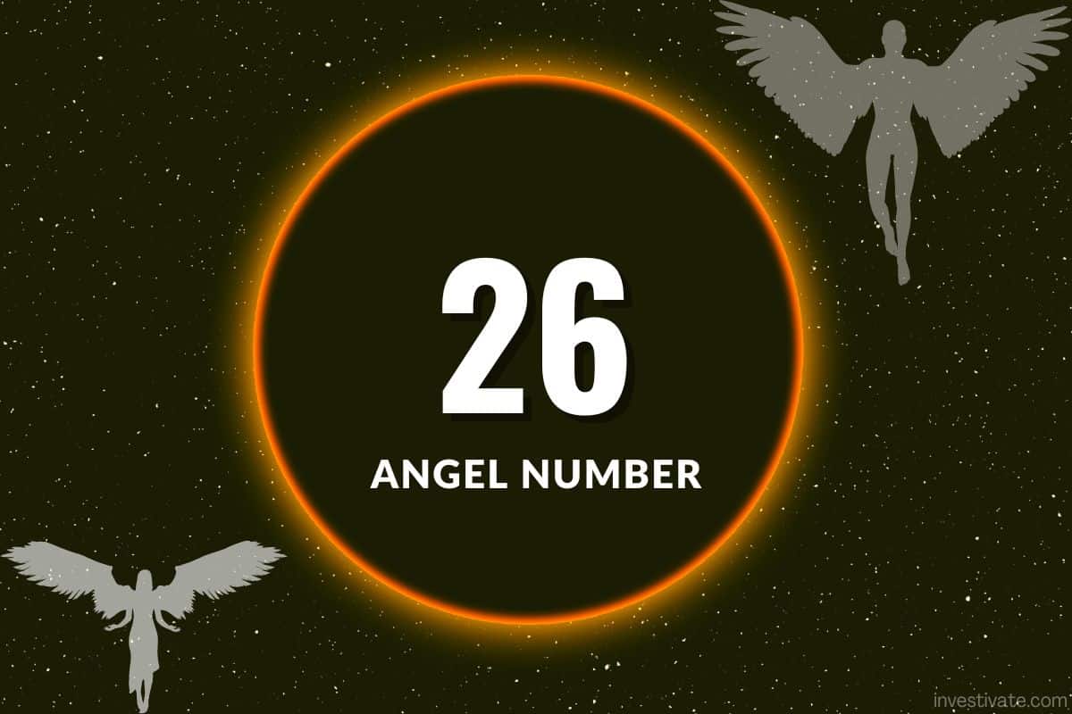 26 Angel Number Meaning: Duality and Soul Mission